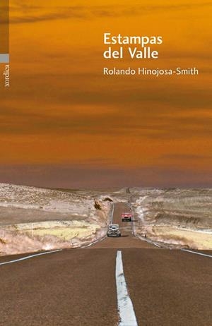 ESTAMPAS DEL VALLE | 9788496457843 | HINOJOSA-SMITH, ROLANDO | Galatea Llibres | Llibreria online de Reus, Tarragona | Comprar llibres en català i castellà online