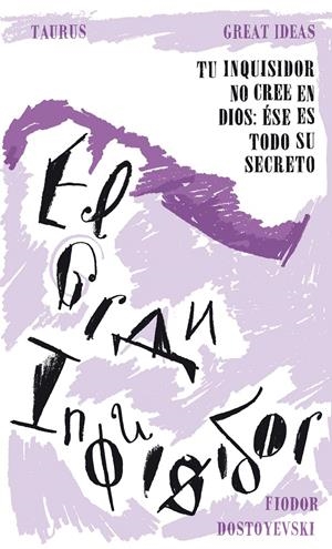 EL GRAN INQUISIDOR | 9788430602209 | DOSTOYEVSKI, FEDOR M. | Galatea Llibres | Librería online de Reus, Tarragona | Comprar libros en catalán y castellano online
