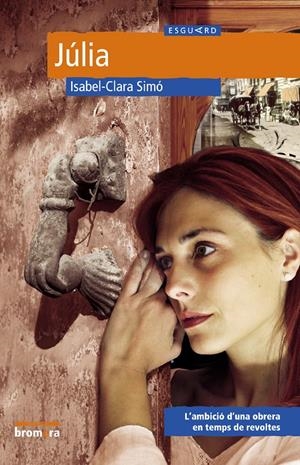 JULIA | 9788476609583 | SIMO, ISABEL-CLARA | Galatea Llibres | Llibreria online de Reus, Tarragona | Comprar llibres en català i castellà online