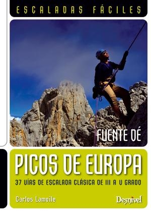 PICOS DE EUROPA ESCALADAS FACILES FUENTE DE | 9788498292725 | LAMOILE, CARLOS | Galatea Llibres | Llibreria online de Reus, Tarragona | Comprar llibres en català i castellà online