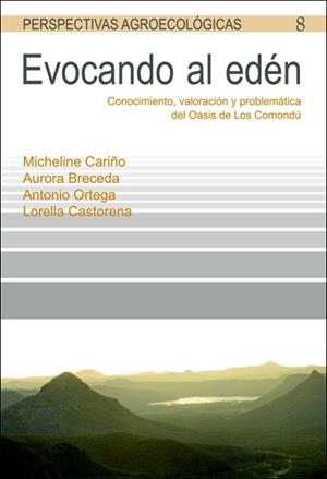 EVOCANDO AL EDÉN | 9788498884913 | CARIÑO OLVERA, MICHELINE/BRECEDA SOLÍS, AURORA/ORTEGA SANTOS, ANTONIO/CASTRORENA DAVIS, LORELLA | Galatea Llibres | Llibreria online de Reus, Tarragona | Comprar llibres en català i castellà online