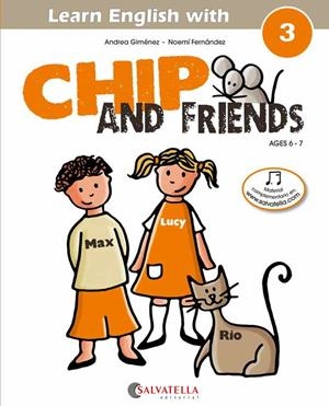 CHIP AND FRIENDS 3 | 9788484127567 | GIMENEZ PUJAGUT, ANDREA | Galatea Llibres | Llibreria online de Reus, Tarragona | Comprar llibres en català i castellà online