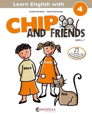 CHIP AND FRIENDS 4 | 9788484127574 | GIMENEZ PUJAGUT, ANDREA | Galatea Llibres | Llibreria online de Reus, Tarragona | Comprar llibres en català i castellà online