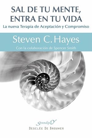SAL DE TU MENTE, ENTRA EN TU VIDA | 9788433026439 | HAYES, STEVEN C. | Galatea Llibres | Llibreria online de Reus, Tarragona | Comprar llibres en català i castellà online