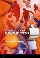 DIDÁCTICA DEL BALONCESTO | 9788480191937 | MONTERO SEOANE, ANTONIO | Galatea Llibres | Librería online de Reus, Tarragona | Comprar libros en catalán y castellano online