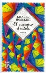 EL CAÇADOR D'ESTELS | 9788492941742 | HOSSEINI, KHALED | Galatea Llibres | Llibreria online de Reus, Tarragona | Comprar llibres en català i castellà online