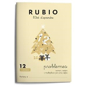 RUBIO L'ART D'APRENDRE. PROBLEMES 12 | 9788489773172 | RUBIO POLO, ENRIQUE | Galatea Llibres | Llibreria online de Reus, Tarragona | Comprar llibres en català i castellà online