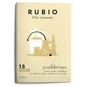 RUBIO L'ART D'APRENDRE. PROBLEMES 15 | 9788489773202 | RUBIO POLO, ENRIQUE | Galatea Llibres | Librería online de Reus, Tarragona | Comprar libros en catalán y castellano online