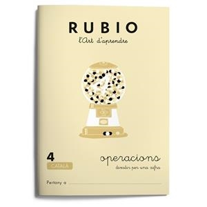 RUBIO, L'ART D'APRENDRE. OPERACIONS 4 | 9788489773066 | RUBIO POLO, ENRIQUE | Galatea Llibres | Librería online de Reus, Tarragona | Comprar libros en catalán y castellano online