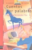 CUENTOS POR PALABRAS | 9788434864221 | FERNANDEZ PAZ, AGUSTIN | Galatea Llibres | Librería online de Reus, Tarragona | Comprar libros en catalán y castellano online