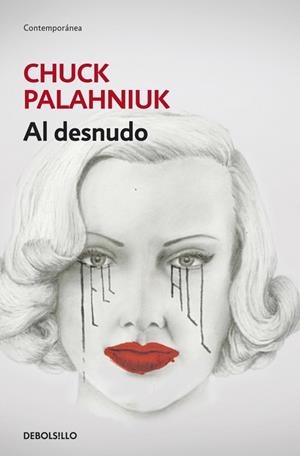 AL DESNUDO | 9788490322291 | PALAHNIUK, CHUCK | Galatea Llibres | Llibreria online de Reus, Tarragona | Comprar llibres en català i castellà online