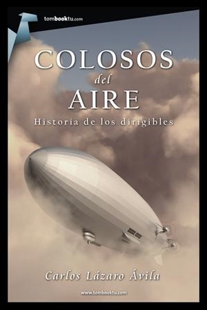 COLOSOS DEL AIRE | 9788415747345 | LÁZARO, CARLOS | Galatea Llibres | Librería online de Reus, Tarragona | Comprar libros en catalán y castellano online