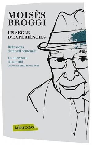 UN SEGLE D'EXPERIÈNCIES | 9788499306605 | BROGGI, MOISES | Galatea Llibres | Librería online de Reus, Tarragona | Comprar libros en catalán y castellano online