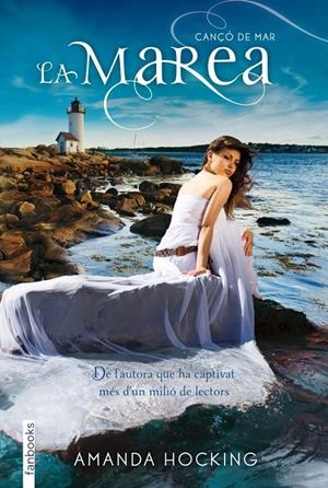 CANÇÓ DE MAR 3. LA MAREA | 9788415745075 | HOCKING, AMANDA | Galatea Llibres | Librería online de Reus, Tarragona | Comprar libros en catalán y castellano online