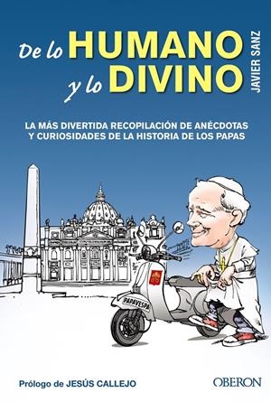 DE LO HUMANO Y LO DIVINO | 9788441533783 | SANZ, JAVIER | Galatea Llibres | Librería online de Reus, Tarragona | Comprar libros en catalán y castellano online