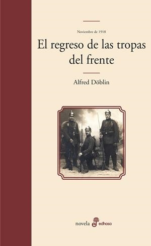 EL REGRESO DE LAS TROPAS DEL FRENTE | 9788435010474 | DOBLIN, ALFRED | Galatea Llibres | Librería online de Reus, Tarragona | Comprar libros en catalán y castellano online