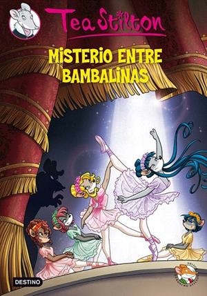 MISTERIO ENTRE BAMBALINAS (TEA STILTON, 14) | 9788408112662 | Galatea Llibres | Librería online de Reus, Tarragona | Comprar libros en catalán y castellano online