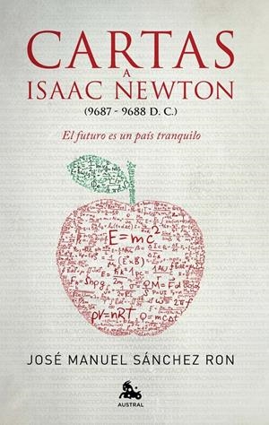 CARTAS A ISAAC NEWTON | 9788467025453 | SÁNCHEZ RON, JOSE | Galatea Llibres | Librería online de Reus, Tarragona | Comprar libros en catalán y castellano online