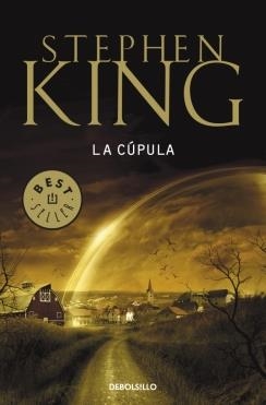 LA CÚPULA | 9788499891095 | STEPHEN KING | Galatea Llibres | Librería online de Reus, Tarragona | Comprar libros en catalán y castellano online
