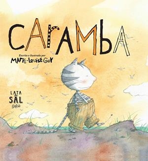 CARAMBA | 9788494058493 | GAY, MARIE-LOUISE | Galatea Llibres | Llibreria online de Reus, Tarragona | Comprar llibres en català i castellà online