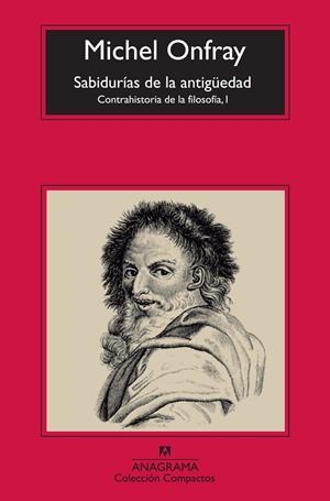 LAS SABIDURÍAS DE LA ANTIGÜEDAD | 9788433977212 | ONFRAY, MICHEL | Galatea Llibres | Librería online de Reus, Tarragona | Comprar libros en catalán y castellano online