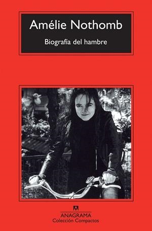 BIOGRAFÍA DEL HAMBRE | 9788433977229 | NOTHOMB, AMÉLIE | Galatea Llibres | Librería online de Reus, Tarragona | Comprar libros en catalán y castellano online