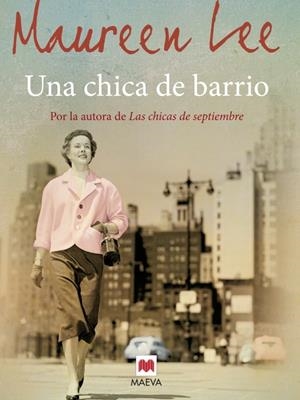 UNA CHICA DE BARRIO | 9788415532781 | LEE, MAUREEN | Galatea Llibres | Llibreria online de Reus, Tarragona | Comprar llibres en català i castellà online