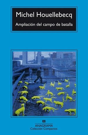 AMPLIACION DEL CAMPO DE BATALLA | 9788433966902 | HOUELLEBECQ, MICHEL | Galatea Llibres | Librería online de Reus, Tarragona | Comprar libros en catalán y castellano online