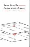 CLAU DE TOTS ELS SECRETS, LA | 9788477273929 | ATMETLLA, ROSER | Galatea Llibres | Librería online de Reus, Tarragona | Comprar libros en catalán y castellano online
