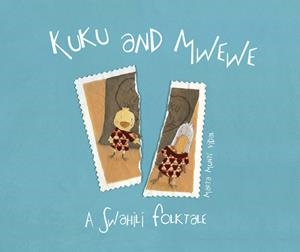 KUKU AND MWEWE | 9788415619970 | MUNTE, MARTA | Galatea Llibres | Llibreria online de Reus, Tarragona | Comprar llibres en català i castellà online