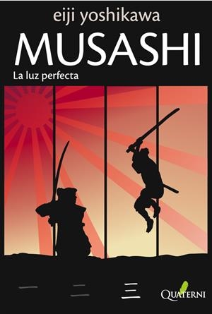 MUSASHI 3. LA LUZ PERFECTA | 9788493700980 | YOSHIKAWA, EIJI | Galatea Llibres | Librería online de Reus, Tarragona | Comprar libros en catalán y castellano online