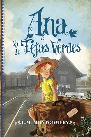 ANA, LA DE TEJAS VERDES (ANA LA DE TEJAS VERDES 1) | 9788496947924 | MONTGOMERY, LUCY MAUD | Galatea Llibres | Librería online de Reus, Tarragona | Comprar libros en catalán y castellano online