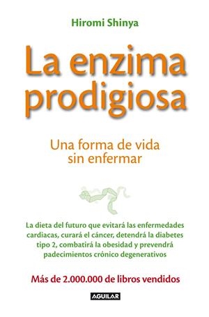 LA ENZIMA PRODIGIOSA | 9788403013575 | SHINYA, HIROMI | Galatea Llibres | Librería online de Reus, Tarragona | Comprar libros en catalán y castellano online