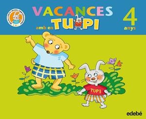VACANCES AMB EN TUPI 4 ANYS | 9788423693863 | Galatea Llibres | Llibreria online de Reus, Tarragona | Comprar llibres en català i castellà online