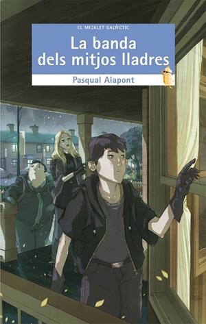 LA BANDA DELS MITJOS LLADRES | 9788490261286 | ALAPONT RAMON, PASQUAL | Galatea Llibres | Librería online de Reus, Tarragona | Comprar libros en catalán y castellano online