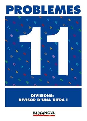 PROBLEMES 11. DIVISIONS: DIVISOR D'UNA XIFRA I. PRIMARIA | 9788448914301 | PASTOR FERNANDEZ, ANDREA ,  [ET. AL.] | Galatea Llibres | Llibreria online de Reus, Tarragona | Comprar llibres en català i castellà online