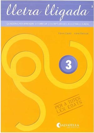 LLETRA LLIGADA 3 | 9788484124306 | CAPELL I TOMAS, FERMI | Galatea Llibres | Librería online de Reus, Tarragona | Comprar libros en catalán y castellano online