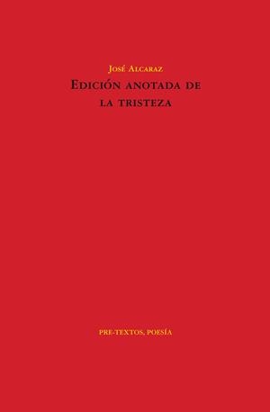 EDICIÓN ANOTADA DE LA TRISTEZA | 9788415576556 | ALCARAZ PÉREZ, JOSÉ | Galatea Llibres | Llibreria online de Reus, Tarragona | Comprar llibres en català i castellà online