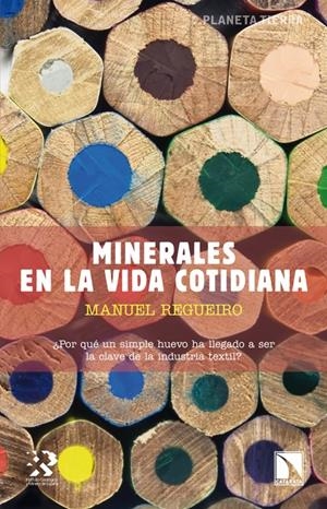 MINERALES EN LA VIDA COTIDIANA | 9788483197950 | REGUEIRO, MANUEL | Galatea Llibres | Llibreria online de Reus, Tarragona | Comprar llibres en català i castellà online