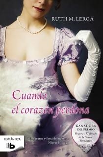 CUANDO EL CORAZÓN PERDONA | 9788498727845 | LERGA, RUTH | Galatea Llibres | Librería online de Reus, Tarragona | Comprar libros en catalán y castellano online