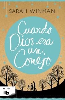 CUANDO DIOS ERA UN CONEJO | 9788498728163 | WINMAN, SARAH | Galatea Llibres | Librería online de Reus, Tarragona | Comprar libros en catalán y castellano online