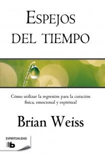 ESPEJOS DEL TIEMPO | 9788498728088 | WEISS, BRIAN  | Galatea Llibres | Librería online de Reus, Tarragona | Comprar libros en catalán y castellano online