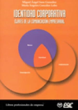 IDENTIDAD CORPORATIVA | 9788473564144 | SANZ, MIGUEL ANGEL | Galatea Llibres | Llibreria online de Reus, Tarragona | Comprar llibres en català i castellà online