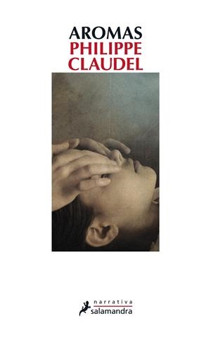 AROMAS | 9788498385045 | CLAUDEL, PHILIPPE | Galatea Llibres | Librería online de Reus, Tarragona | Comprar libros en catalán y castellano online
