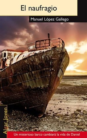 EL NAUFRAGIO | 9788498455298 | LÓPEZ GALLEGO, MANUEL | Galatea Llibres | Llibreria online de Reus, Tarragona | Comprar llibres en català i castellà online