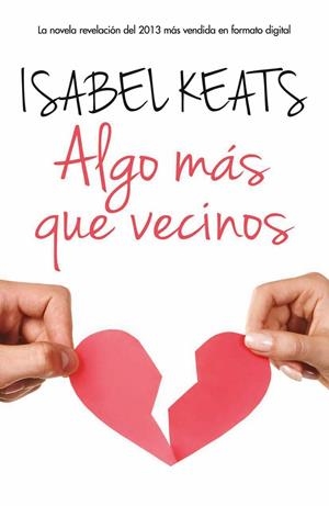 ALGO MAS QUE VECINOS | 9788468728292 | KEATS, ISABEL | Galatea Llibres | Librería online de Reus, Tarragona | Comprar libros en catalán y castellano online