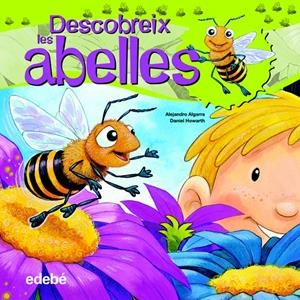 DESCUBREIX EL MÓN DE LES ABELLES | 9788468307930 | ALGARRA PUJANTE, ALEJANDRO | Galatea Llibres | Llibreria online de Reus, Tarragona | Comprar llibres en català i castellà online