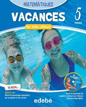 VACANCES 5 PRIMARIA MATEMÀTIQUES | 9788468310077 | Galatea Llibres | Librería online de Reus, Tarragona | Comprar libros en catalán y castellano online