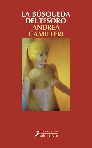 LA BÚSQUEDA DEL TESORO | 9788498385069 | CAMILLERI, ANDREA | Galatea Llibres | Librería online de Reus, Tarragona | Comprar libros en catalán y castellano online