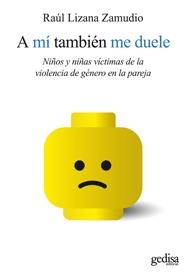 A MI TAMBIÉN ME DUELE | 9788497841566 | LIZANA ZAMUDIO, RAUL | Galatea Llibres | Librería online de Reus, Tarragona | Comprar libros en catalán y castellano online